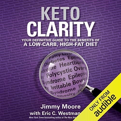F.R.E.E Keto Clarity: Your Definitive Guide to the Benefits of a Low-Carb, High-Fat Diet ZIP