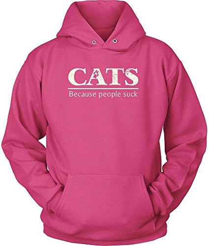 Cats - Because People Suck Funny Pet Themed Hoodie