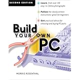 Build Your Own PC (2nd Edition)