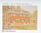 Homes in a Box: Modern Homes from Sears Roebuck (Schiffer Design Books) by