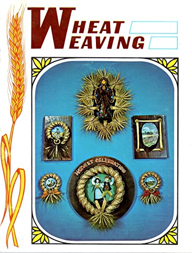 Wheat Weaving II by Doxie and McNeil, Lois Keller (Paperback)