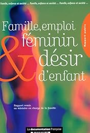 Famille, emploi féminin et désir d'enfant