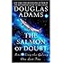 The Salmon of Doubt