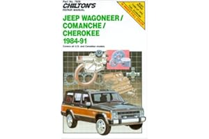 Jeep Wagoneer, Commanchee, and Cherokee, 1984-91 (Chilton's Repair Manual)