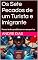 Livro Os Sete Pecados de um Turista e Imigrante: Nunca tenha problemas em aeroportos (O Manual de viagens internacionais Livro 1)