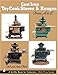 Cast Iron Toy Cook Stoves and Ranges: From A to Z (Schiffer Book for Collectors) by 
