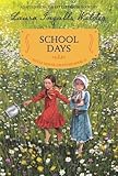 School Days (Little House Chapter Books: Laura (Prebound))