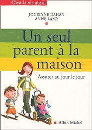 Un seul parent à la maison