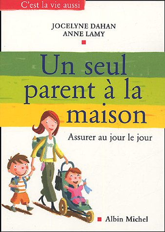 Un seul parent à la maison