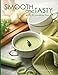 Smooth and Tasty: Easy to swallow foods by 