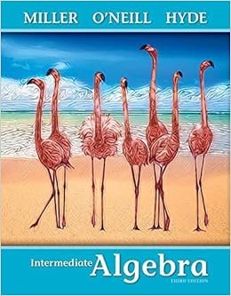 Intermediate Algebra Softcover 3rd Edition Miller Julie O Neill Molly Hyde Nancy 2014 Paperback Books