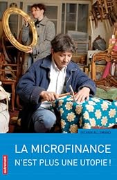 La  microfinance n'est plus une utopie !