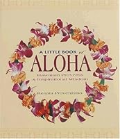 A Little Book of Aloha 1566475252 Book Cover