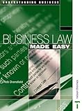 Understanding Business : Business Law Made Easy
