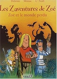 Zoé et le monde perdu