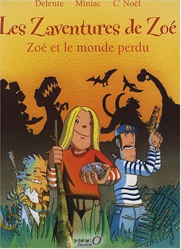 Zoé et le monde perdu