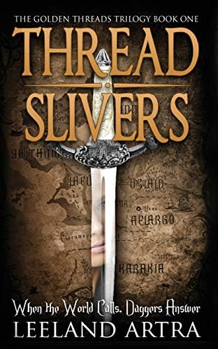 Thread Slivers: Golden Threads Trilogy