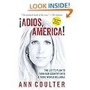 Adios, America: The Left's Plan to Turn Our Country into a Third World Hellhole