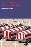 U. S. War-culture, Sacrifice and Salvation, Denton-Borhaug, Kelly, 1845537114