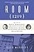 Room 1219: The Life of Fatty Arbuckle, the Mysterious Death of Virginia Rappe, and the Scandal That Changed Hollywood