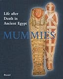 Mummies: Life After Death in Ancient Egypt (Art & Design) by 