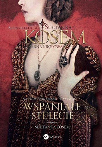 Sultanka Kosem Ksiega 2 Czarna Krolowa