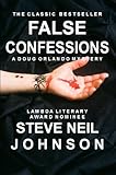 Front cover for the book False Confessions by Steve Johnson
