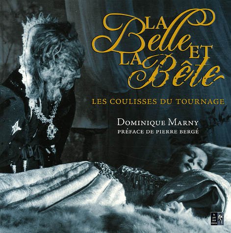 La Belle et la Bête : Les coulisses du tournage by (Paperback)