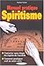 Manuel pratique du spiritisme (French Edition) by