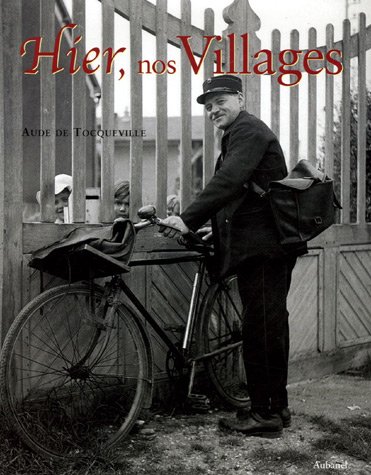 Hier, nos Villages (French Edition) by Aude de Tocqueville