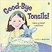Good-bye Tonsils! (Picture Puffin Books)