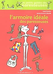 L' armoire idéale des paresseuses