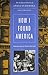 How I Found America: Collected Stories by Anzia Yezierska, Vivian Gornick