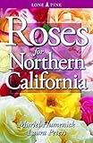 Roses for Northern California