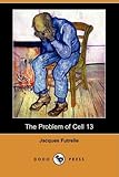 The Problem of Cell 13