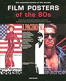 Film Posters of the 80s: The Essential Movies of the Decade