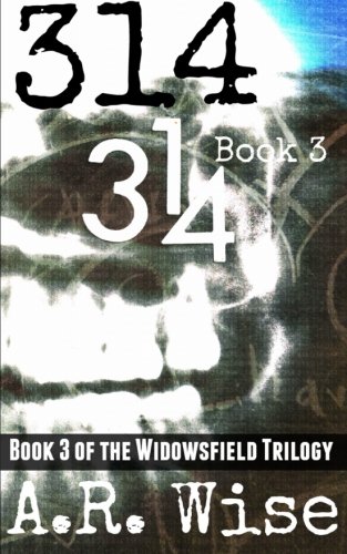 314 Book 3 (Widowsfield Trilogy)