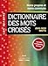 Dictionnaire des mots croisés (265,000 mots) by