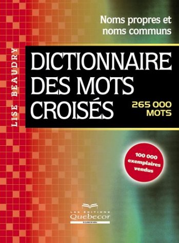 Dictionnaire des mots croisés (265,000 mots) by (Paperback)