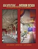 Architecture and Interior Design: An Integrated