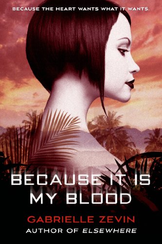 Because It Is My Blood: A Novel (Birthright)