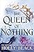 The Queen of Nothing (The Folk of the Air (3)) by 