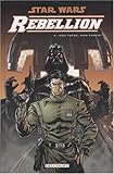Star Wars Rébellion, Tome 4 : Mon frère, mon ennemi by