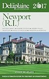 NEWPORT (RI) - The Delaplaine 2017 Long Weekend Guide (Long Weekend Guides)