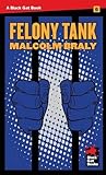 Felony Tank (Black Gat Books)