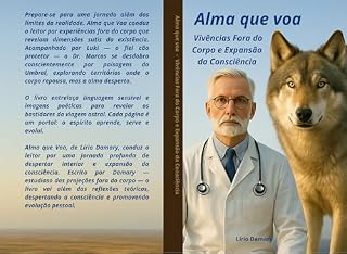 Livro Alma que Voa : Vivências Fora do Corpo e Expansão da Consciência