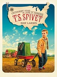 L' extravagant voyage du jeune et prodigieux T. S. Spivet