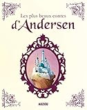 Les plus beaux contes d'Andersen (French Edition) by