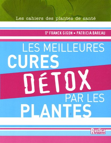 Les  meilleures cures détox par les plantes