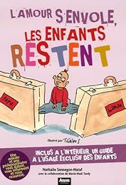 L' amour s'envole, les enfants restent
